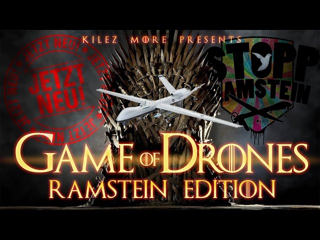 Kilez More - Game Of Drones (Ramstein Edition)