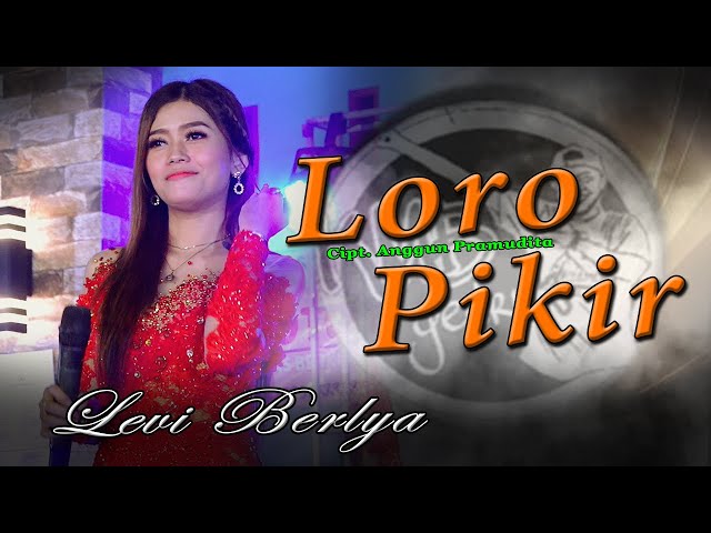 Loro Pikir - Anggun Pramudita (Cover Levi Berlya) KMB MUSIC GEDRUG SRAGEN - KURNIA AUDIO