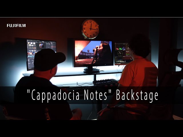 making of "Cappadocia Notes" Feza Caldiran x / FUJIFILM
