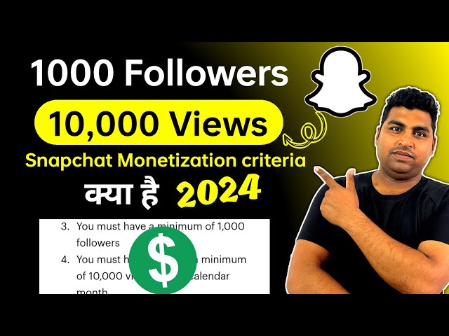 Snapchat Monetization Criteria (2024) | How To Earn Money From Snapchat | Snapchat Se Paise Kamaye