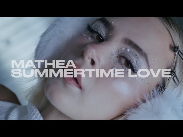 Mathea - Summertime Love