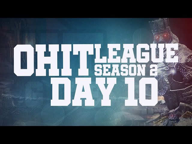 0 Hit League - Season 2 - Day 10