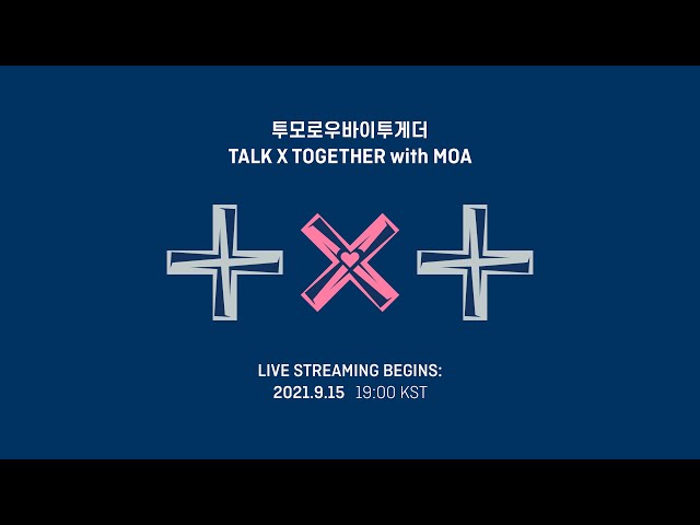 TXT (투모로우바이투게더) 'TALK X TOGETHER' with MOA