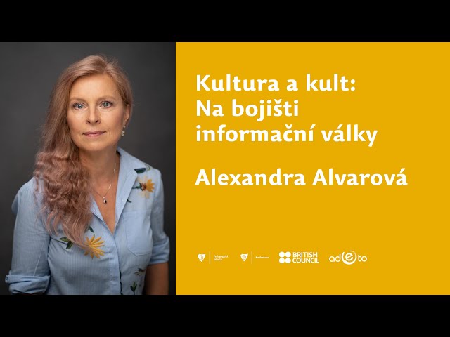 Alexandra Alvarová - Kultura a kult   Na bojišti informační války