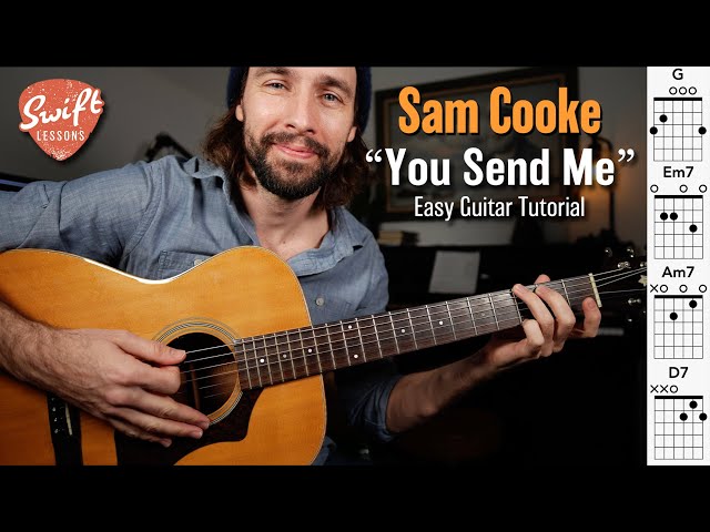 Sam Cooke "You Send Me" Easy Guitar Song Tutorial