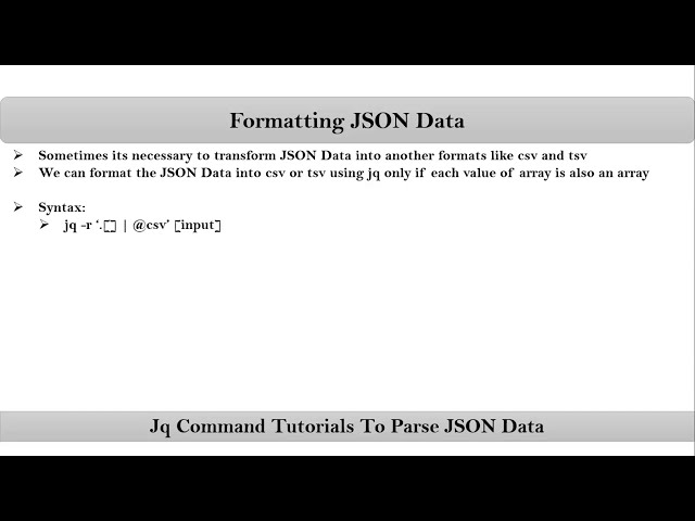 Section-15: Video-1:  Formatting JSON Data into csv and tsv | Jq command