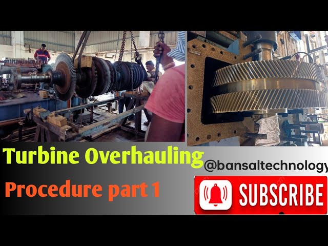 Turbine overhauling procedure | Turbine maintenance | sand blasting
