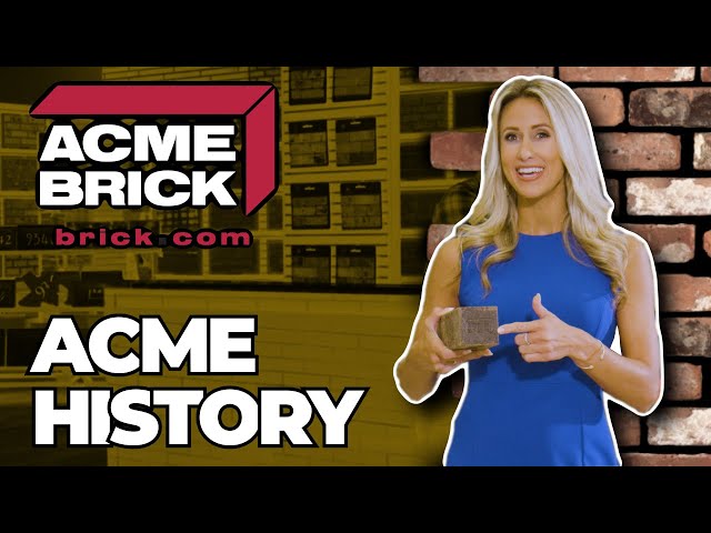 Acme Brick Company: HISTORY 2024