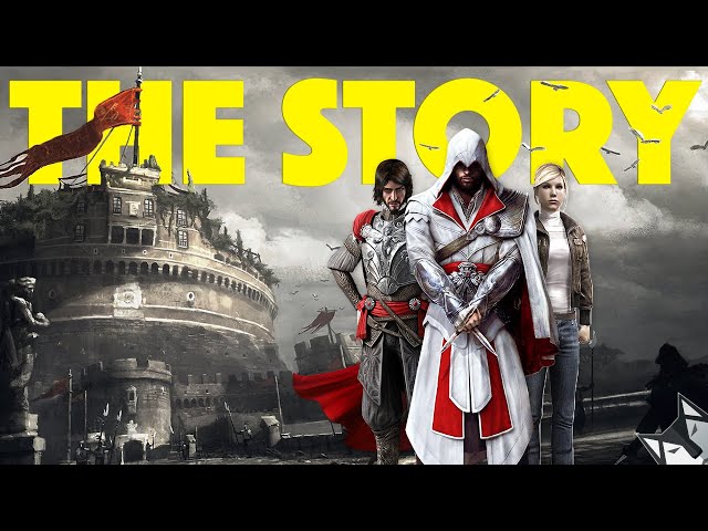 The Story of Assassin's Creed Brotherhood
