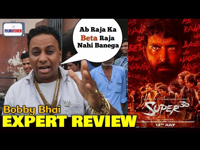 Bobby Bhai EXPERT REVIEW on Super 30 | It's A Masterpiece | Hrithik Roshan | Super 30 Public Review