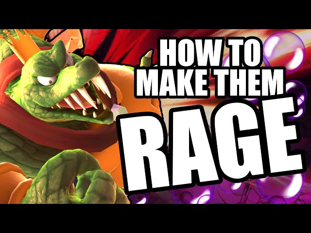 HOW TO MAKE OPPONENTS RAGE WITH KING K ROOL