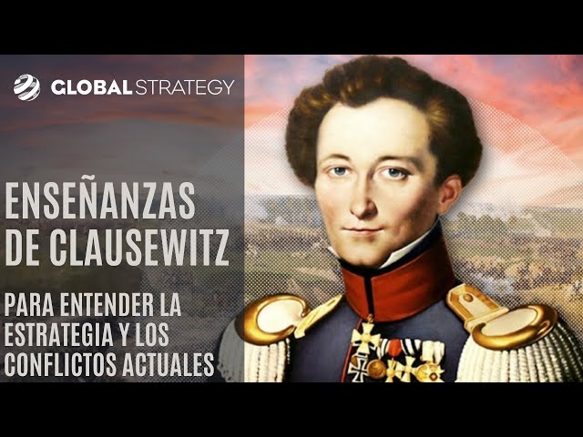 Enseñanzas de Clausewitz sobre estrategia y conflictos actuales | Estrategia podcast 09