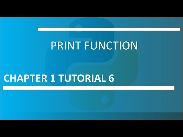 Print Function: Python Tutorial 6