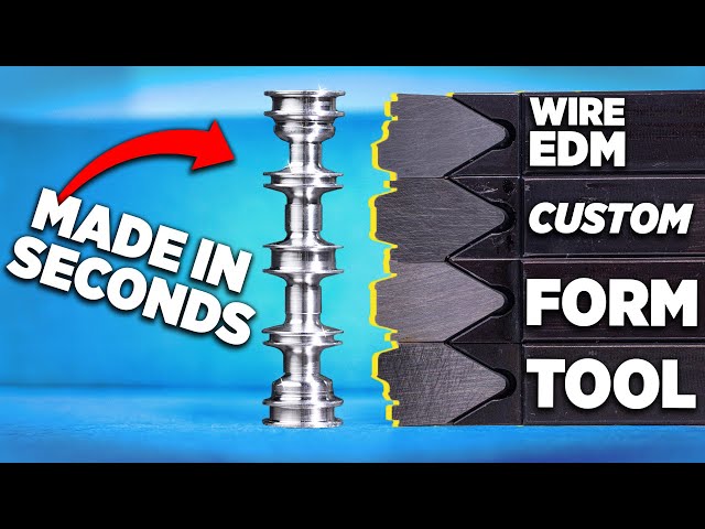 CUT DOWN Your Machining Time to SECONDS with CUSTOM Form Tools