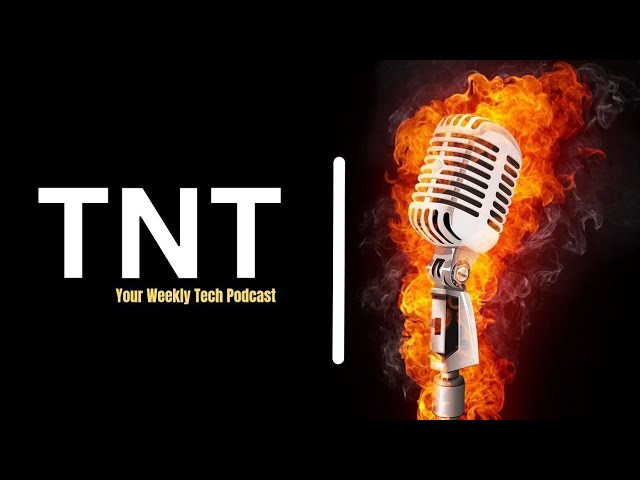 TNT Podcast:  Episode 34