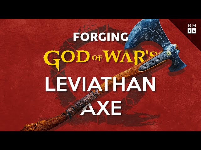 Forging God of War's Leviathan Axe