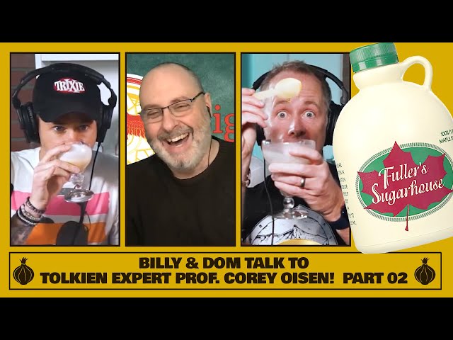 Billy & Dom Talk to Tolkien Expert Prof. Corey OIsen! (Part 2 of 2)