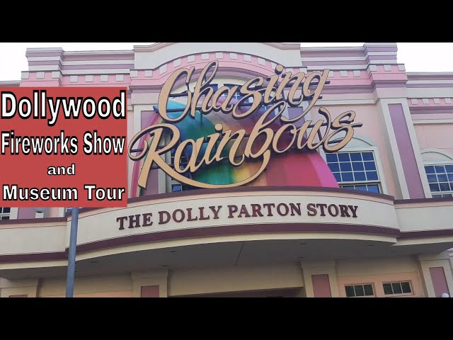 Dollywood Fireworks Spectacular and Museum Tour