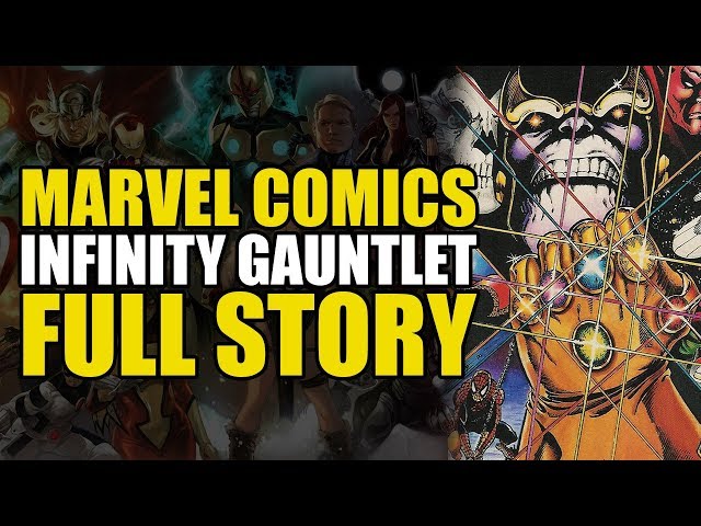 Marvel’s Infinity Gauntlet: Full Story