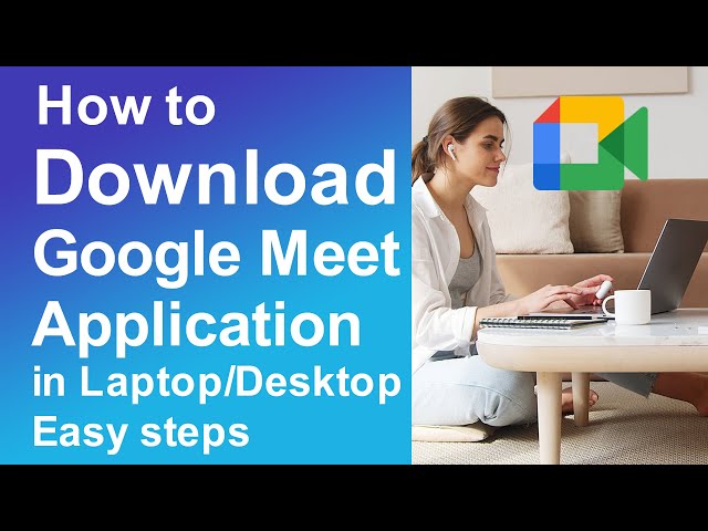 How to Download Google Meet app in Laptop 2020 | How to Install Google Meet App in Laptop
