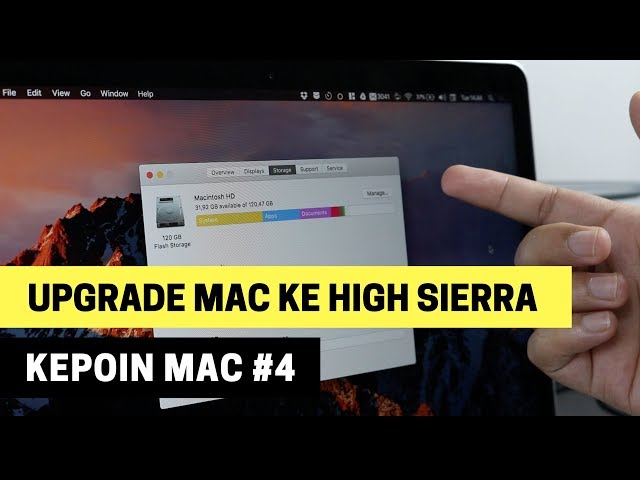 Cara Upgrade Mac ke macOS High Sierra — Kepoin-Mac #4