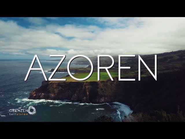 "Grenzenlos - Die Welt entdecken" auf den Azoren