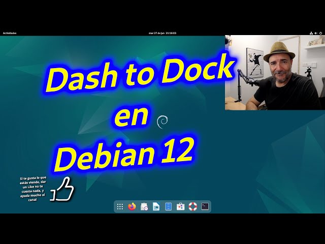 Dash to Dock en Debian 12. La extensión que viene a solucionar la "cabezonería" de Gnome.