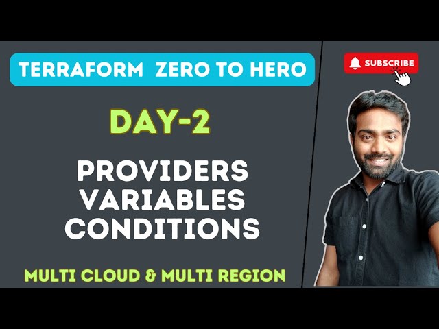 Day-2 | Providers, Multi Region, Multi Cloud, Variables & Conditions #terraform #abhishekveeramalla