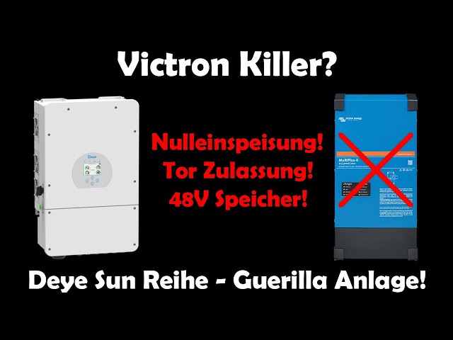 Guerilla Nulleinspeise Inverter Deye Sun-12K-SG04LP3 der Victron Multiplus Killer mit Zulassung!