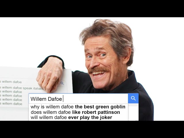 Willem Dafoe Answers the Web's Most Searched Questions | WIRED