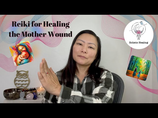 Reiki for Healing the Mother Wound 💞