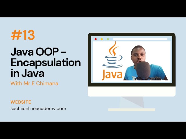 #13 Java OOP | Encapsulation in Java | Getters and Setters Methods in Java
