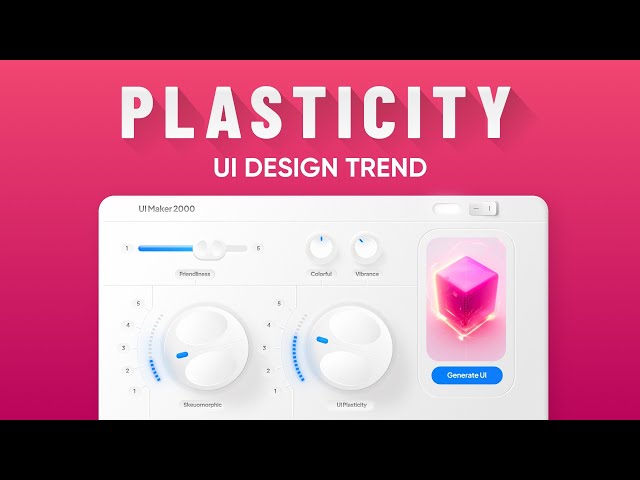 UI Design Trend 2024: Plasticity