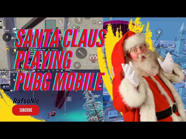 Santa Claus Playing PUBG Mobile | PUBG Mobile Gameplay | RafsaNic