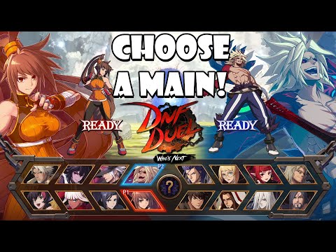 DnF Duel - How to choose your main character!