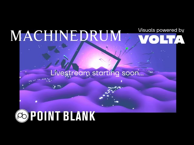 Machinedrum Live: Powered by VOLTA & Point Blank