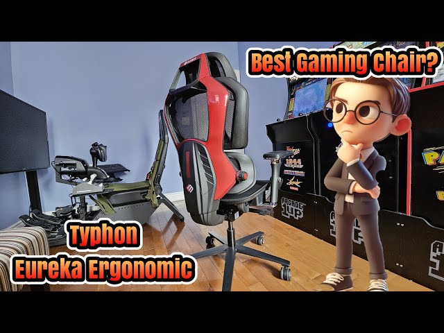 Typhon - Eureka Ergonomic.. Is this the best gaming chair?