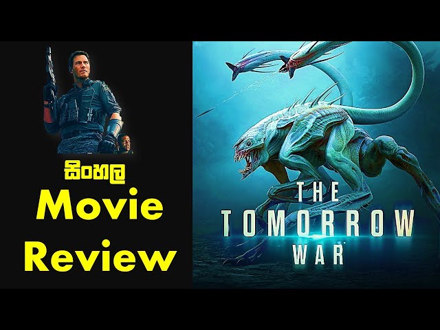 The Tomorrow War Sinhala Review - #SinhalaMovieReview #AisChoice