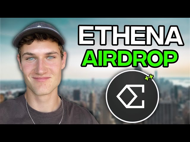 Why Everyone's Talking About Ethena - Airdrop Overview, Yield, Design & More