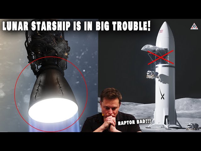 NASA Lunar Starship is in big trouble! Can't launch as schedule...
