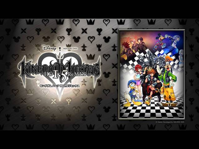 Kingdom Hearts 1.5 HD ReMix -Dive Into The Heart- Extended