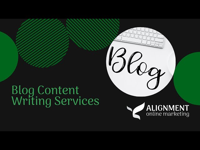 Blog Content Writing Services | Alignment Online Marketing