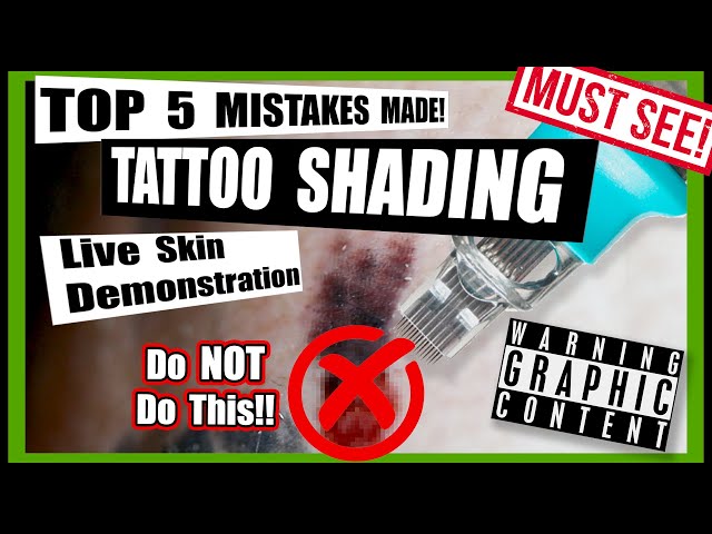 Tattoo Shading Tips For Beginners! Top 5 Mistakes Made!