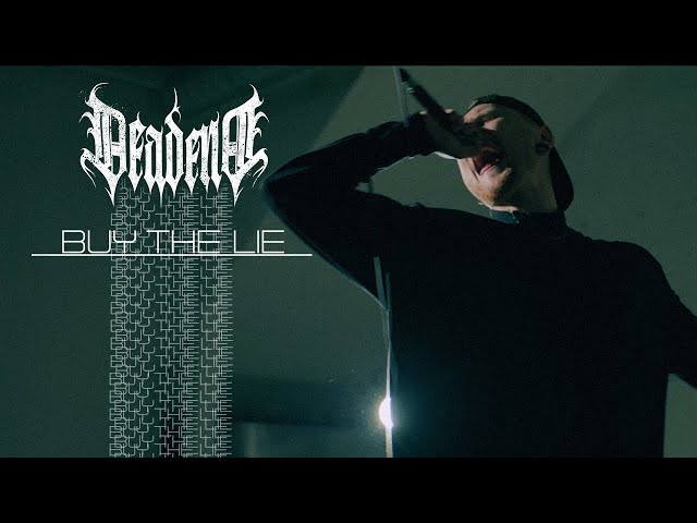 DEADEND - Buy the Lie (Official Video)