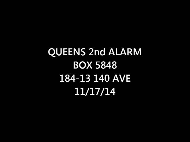 FDNY Radio: Queens 2nd Alarm Box 5848 11/16/14