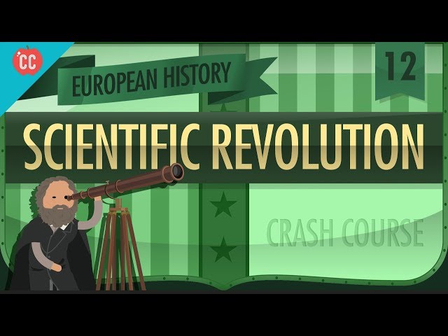 Scientific Revolution: Crash Course European History #12