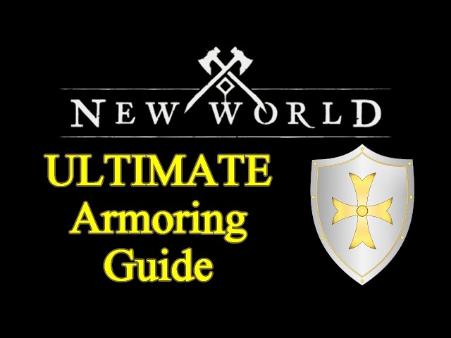 ULTIMATE New World Armoring guide, fastest way to level up