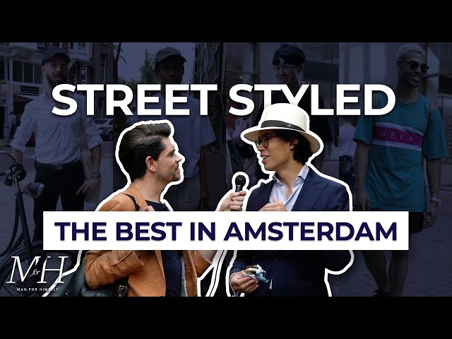 Best Men’s Fashion in Amsterdam | Street Styled