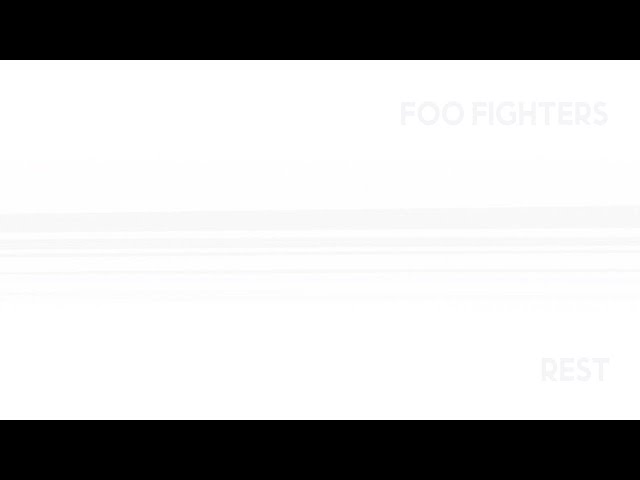 Foo Fighters - Rest (Visualizer)