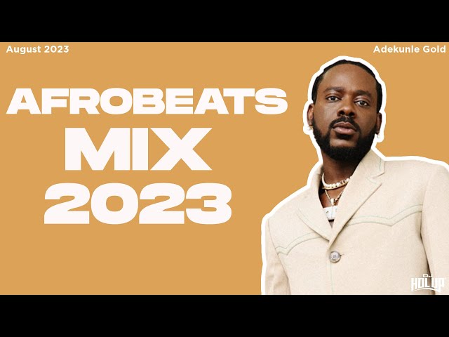 Afrobeats Mix August 2023 | Best of Afrobeats August 2023